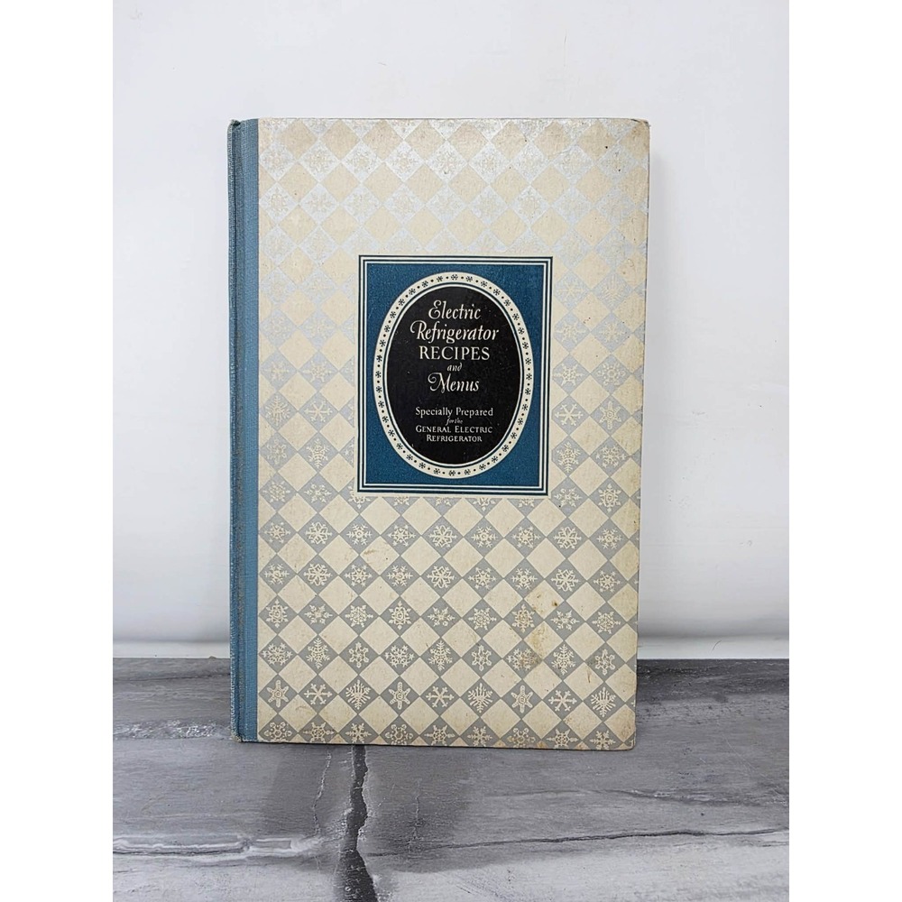 Electric Refrigerator Recipes & Menus 5th ed 1929 VINTAGE General Electric